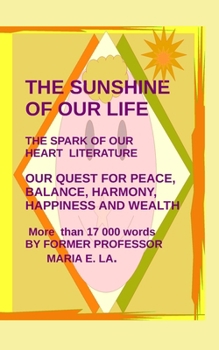 Paperback The Sunshine of Our Life Book