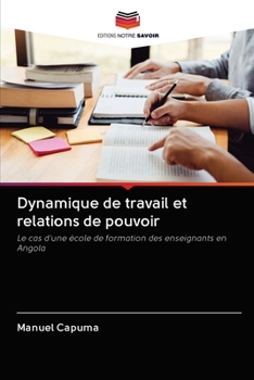 Paperback Dynamique de travail et relations de pouvoir [French] Book