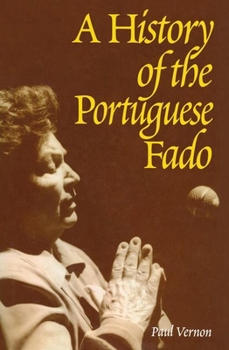 Hardcover A History of the Portuguese Fado Book