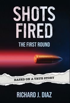 Hardcover Shots Fired: The First Round Book