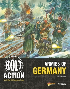 Paperback Bolt Action: Armies of Germany: Third Edition Book