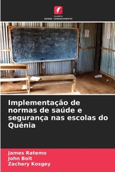 Paperback Implementação de normas de saúde e segurança nas escolas do Quénia [Portuguese] Book