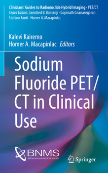 Paperback Sodium Fluoride Pet/CT in Clinical Use Book