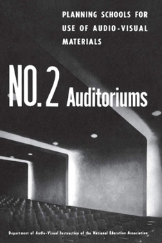 Paperback Planning Schools for Use of Audio-Visual Materials: No. 2 Auditoriums Book