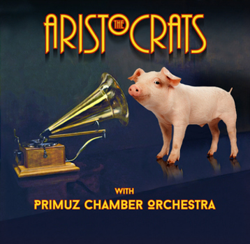 Music - CD The Aristocrats & Primuz Chamber Orchest Book