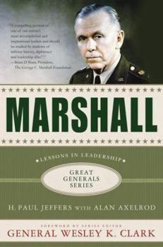 Marshall: Lessons in Leadership - Book  of the Great Generals