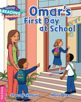 Paperback Cambridge Reading Adventures Omar's First Day at School Pink B Band Book