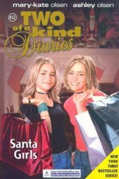 Santa Girls (Two of a Kind, #32) - Book #32 of the Two of a Kind Diaries