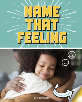 Hardcover Name That Feeling: A Turn-And-See Book