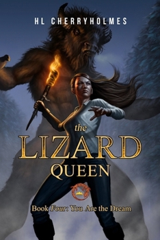 Paperback The Lizard Queen Book Four: You Are the Dream Book