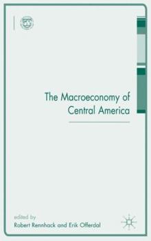 Hardcover The Macroeconomy of Central America Book