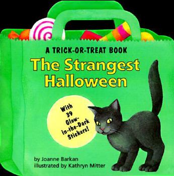 Paperback The Strangest Halloween (Trick-or-Treat Glow-in-the-Dark Books) Book