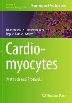 Paperback Cardiomyocytes: Methods and Protocols (Methods in Molecular Biology) Book