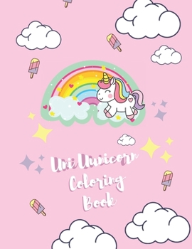 Paperback Uni Unicorn Coloring Book: for kides Book