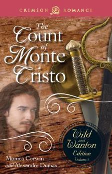 Paperback The Count of Monte Cristo: The Wild and Wanton Edition, Volume 5 Book