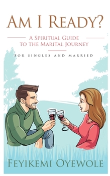 Paperback Am I Ready?: A Spiritual Guide to the Marital Journey [Large Print] Book
