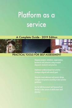 Paperback Platform as a service A Complete Guide - 2019 Edition Book