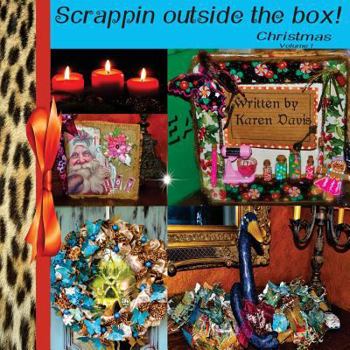 Paperback Scrappin outside the box- Christmas volume 1 Book