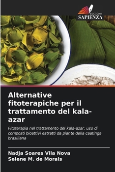 Paperback Alternative fitoterapiche per il trattamento del kala-azar [Italian] Book