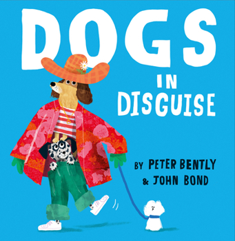 Paperback Dogs in Disguise: A fantastically funny rhyming story, perfect for dog lovers! Book