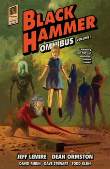 Black Hammer Omnibus, Volume 1 - Book  of the Black Hammer