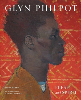 Hardcover Glyn Philpot: Flesh and Spirit Book