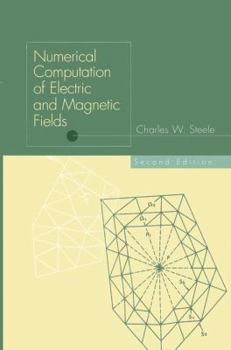 Hardcover Numerical Computation of Electric and Magnetic Fields Book