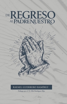 Paperback de Regreso Al Padrenuestro [Spanish] Book
