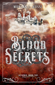 Blood Secrets - Book #2 of the Skyworld