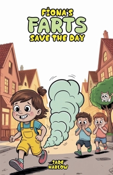 Paperback Fiona's Farts Save the Day Book