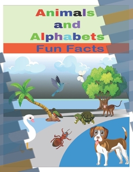 Paperback Animals and Alphabets: Fun Facts Book