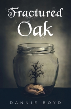 Paperback Fractured Oak Book