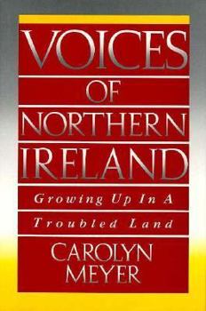 Voices of Northern Ireland: Growing Up in a Troubled Land