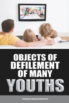 Paperback Object of Defilement of Many Youths Book