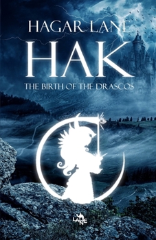 Paperback Hak: The birth of the Drascos Book