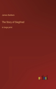 Hardcover The Story of Siegfried: in large print Book