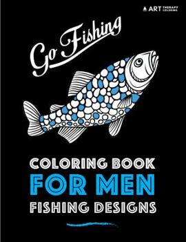 Paperback Coloring Book For Men: Fishing Designs Book