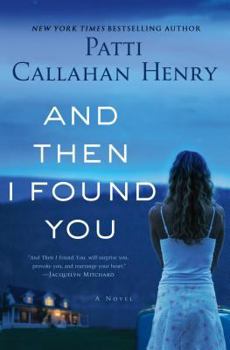 Hardcover And Then I Found You: A Novel Book