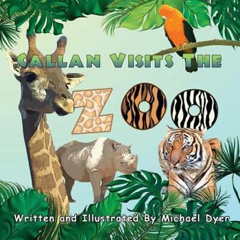 Paperback Callan Visits the Zoo Book