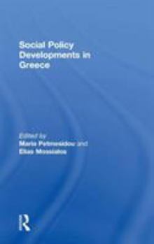 Hardcover Social Policy Developments in Greece Book