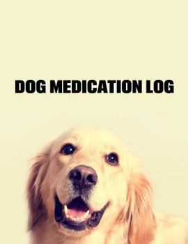 Paperback Dog Medication Log Book