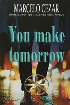 Paperback You make tomorrow Book