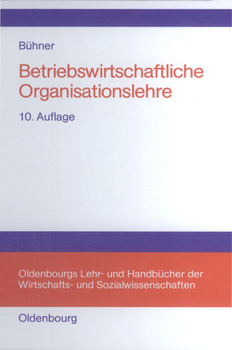 Hardcover Betriebswirtschaftliche Organisationslehre [German] Book