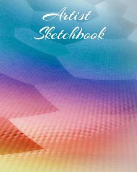 Artist Sketchbook: Large Sketch Pad Notebook For Artists, Architects, and Designers