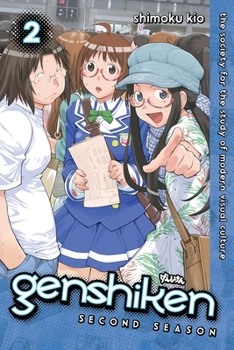 Genshiken: Second Season, Vol. 2 - Book #2 of the Genshiken: The Society for the Study of Modern Visual Culture II