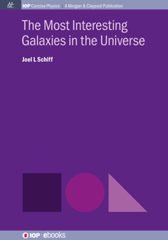 Paperback The Most Interesting Galaxies in the Universe Book