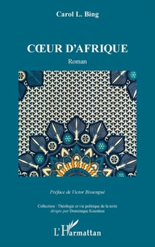 Paperback Coeur d'Afrique [French] Book