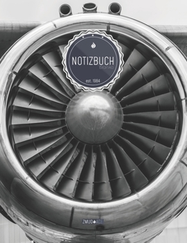 ZMUDACE Notizbuch Blanko: in DIN A4 Softcover | "ZB104 Flugzeug Turbine" |156 leere Seiten mit persönlichem Register + Seitenzahlen | Zeichenbuch, ... zum Selbstgestalten (German Edition)