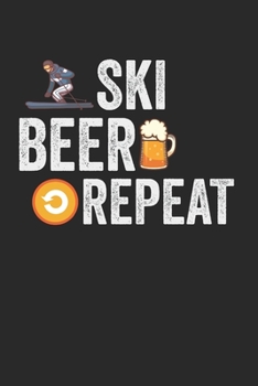 Paperback Ski Beer Repeat: Kalender Monatsplaner Familienplaner Planer A5 I Tagebuch I Skifahrer I Skifahren I Schifahrer I Skiing I Berge I Apre [German] Book