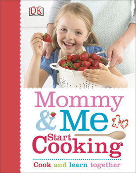 Hardcover Mommy and Me Start Cooking Book